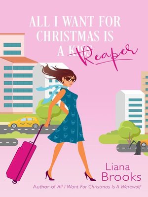 cover image of All I Want For Christmas Is a Reaper